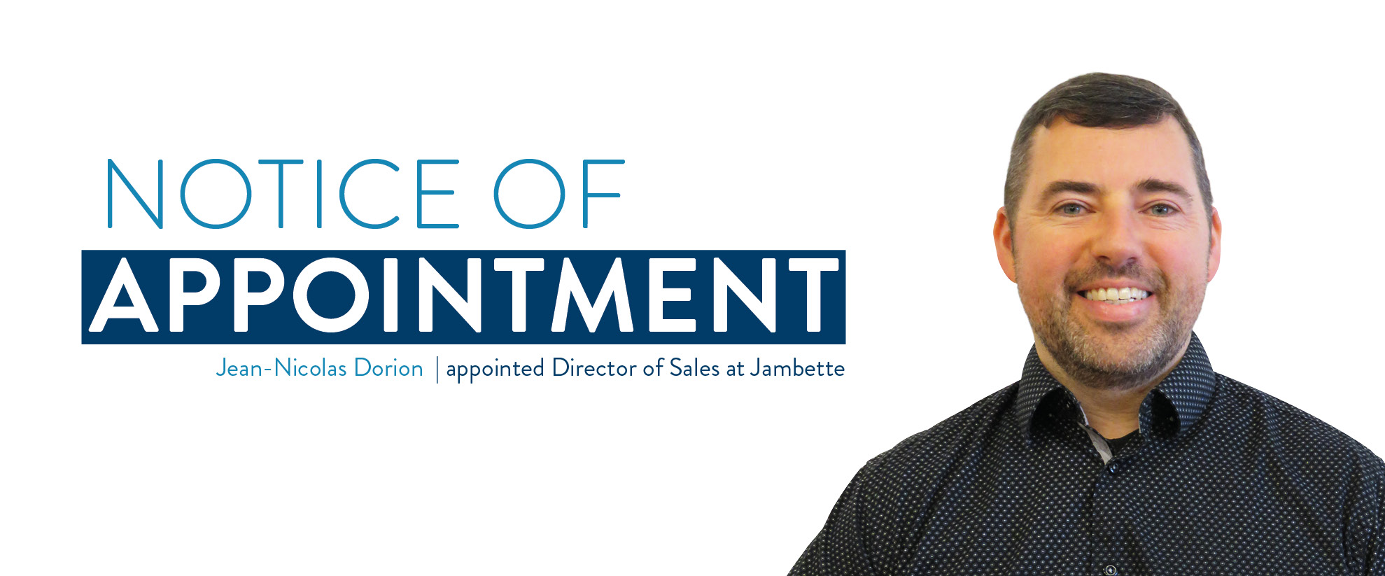 Notice of appointment: Jean-Nicolas Dorion named Director of Sales of Jambette