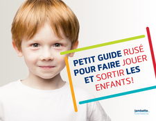 Petit Guide Rusé pour Faire Jouer et Sortir les enfants