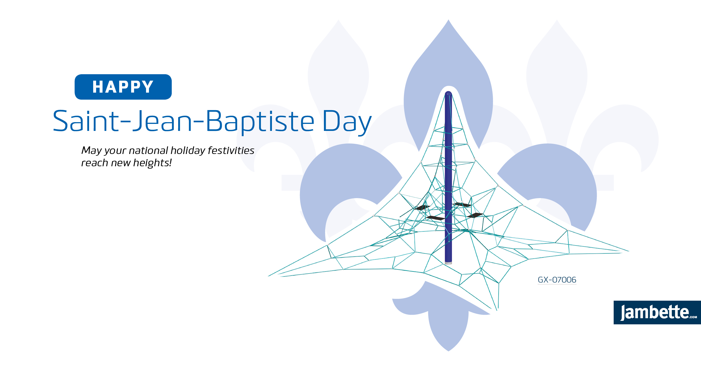 Happy Saint-Jean-Baptiste Day from Jambette